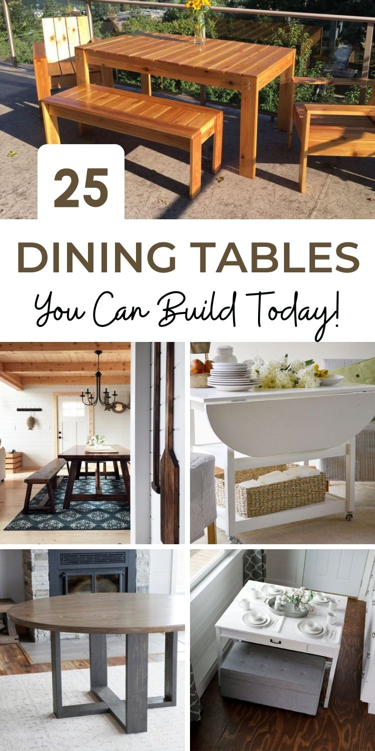 25 Dining Tables You Can Build Today!