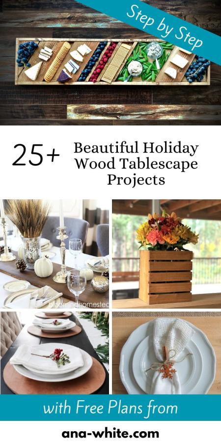 25+ Beautiful Holiday Wood Tablescape Projects