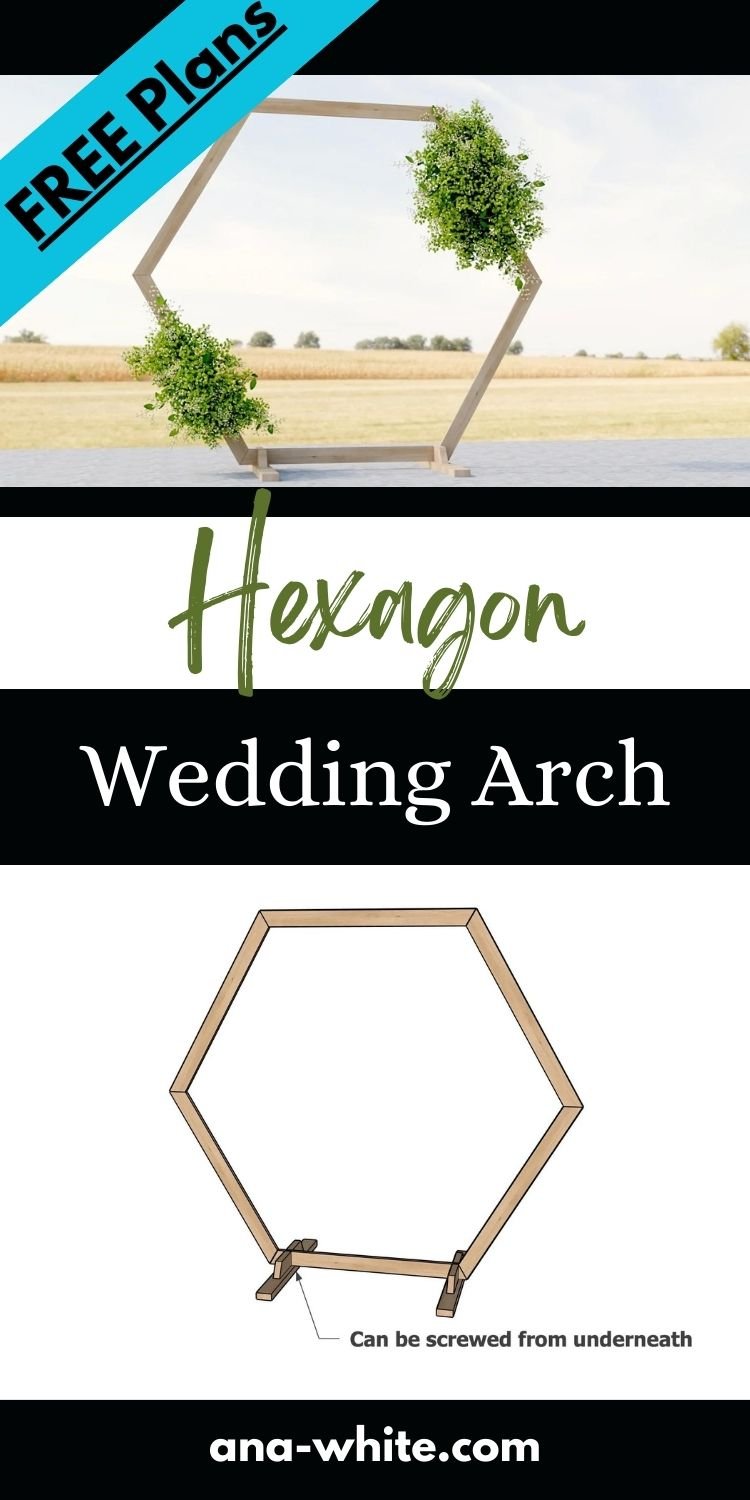 Hexagon Wedding Arch Free Plans