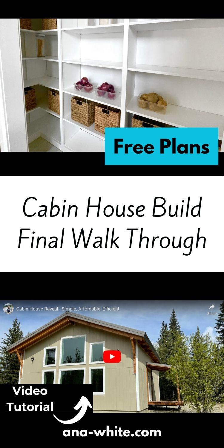 Cabin House Build Final Walk Through