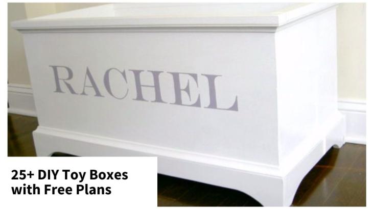 25+ DIY toy box plans free