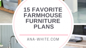 free farmhouse furniture plans ana white 